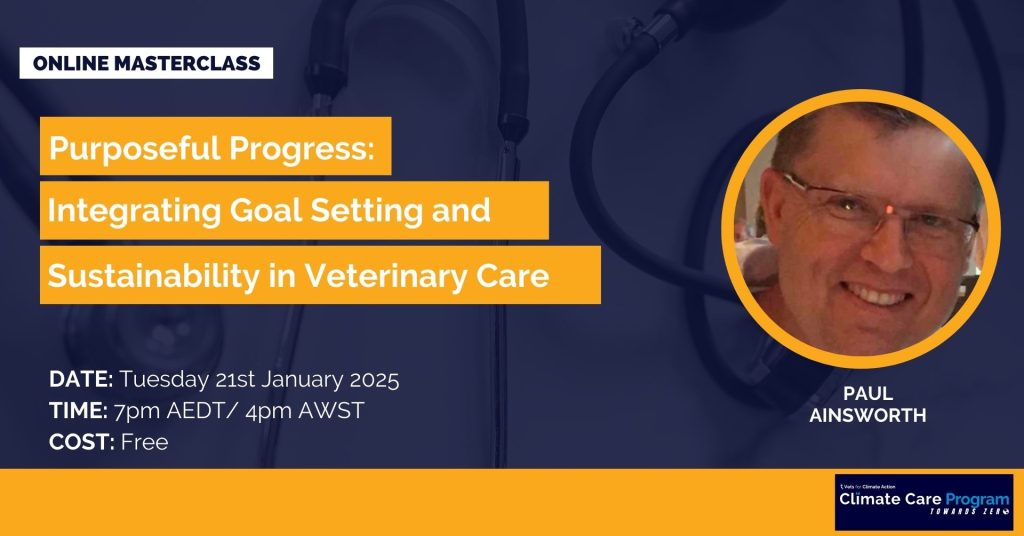 Purposeful Progress: Integrating Goal Setting and Sustainability in Veterinary Care