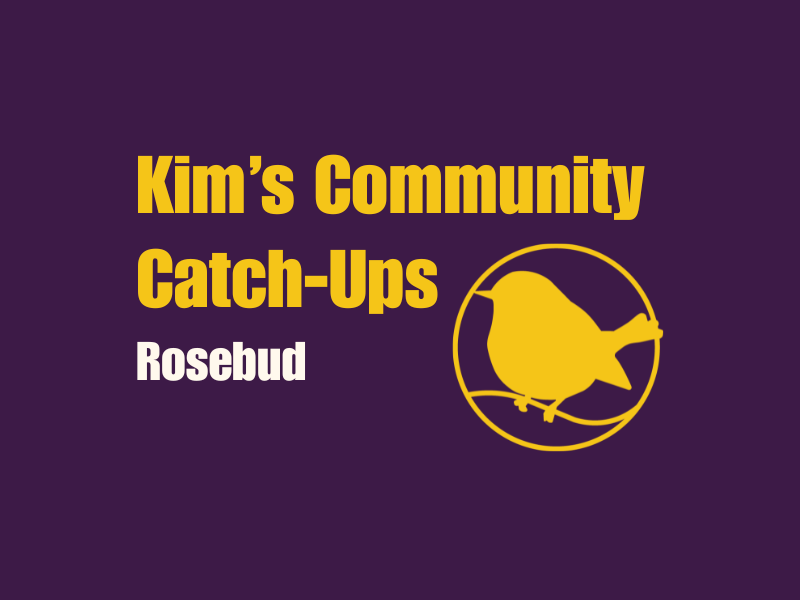 Kim's Community Catch-ups - Robbins' Nest